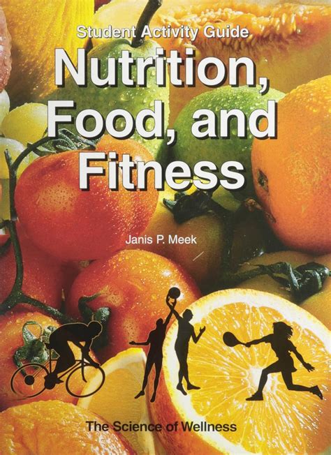 nutrition food and fitness student activity guide Reader