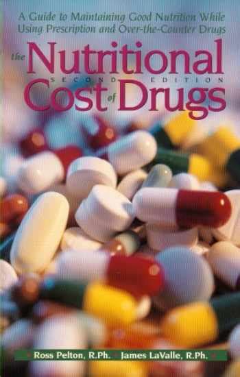 nutritional cost of prescription drugs Kindle Editon