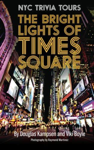 nyc trivia tours the bright lights of times square Kindle Editon