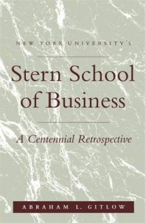 nyus stern school of business a centennial retrospective Epub