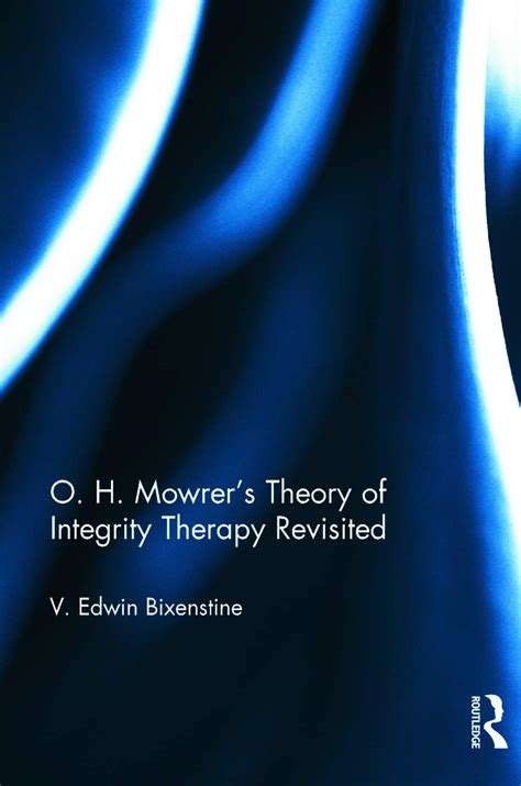 o h mowrer s theory of integrity therapy revisited Doc