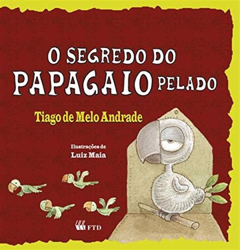 o segredo do papagaio pelado 606900 pdf Kindle Editon