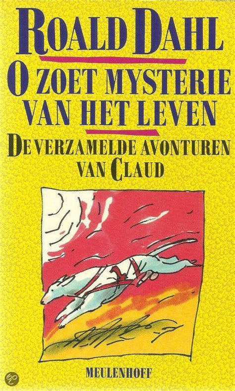 o zoet mysterie van het leven de verzamelde avonturen van claud Doc