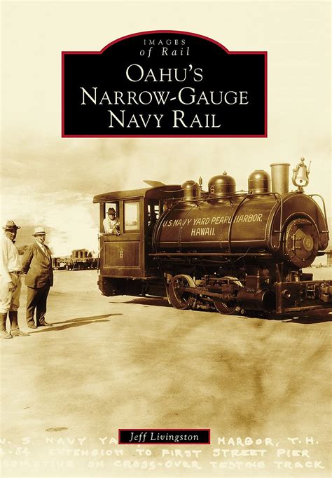 oahus narrow gauge navy rail images of rail PDF