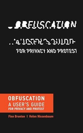 obfuscation users guide privacy protest Reader