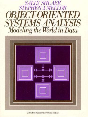 object oriented systems analysis modeling the world in data Reader