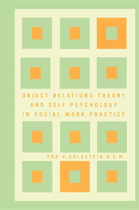 object relations theory and self psychology in social work practice Kindle Editon