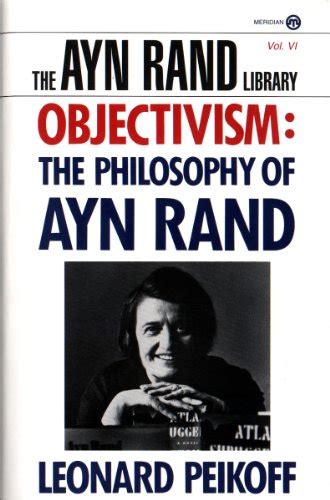 objectivism the philosophy of ayn rand Kindle Editon