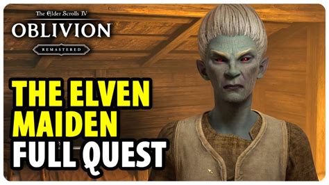 Oblivion Elven Maiden Walkthrough
