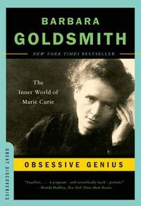 obsessive genius the inner world of marie curie great discoveries Epub