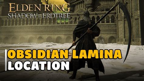 obsidian lamina elden ring location