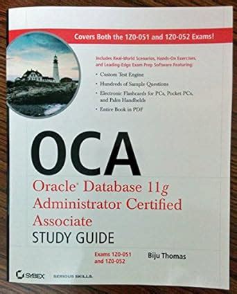 oca oracle database 11g administrator certified associate study guide exams1z0 051 and 1z0 052 PDF