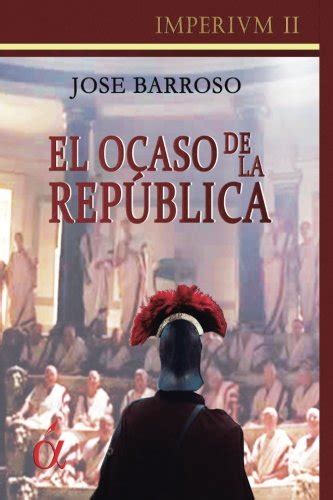 ocaso republica spanish jose barroso PDF