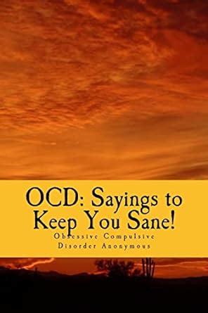 ocd sayings to keep you sane reminders affirmations and slogans Reader