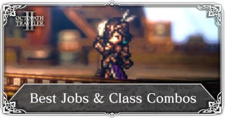 octopath traveler 2 best secondary jobs