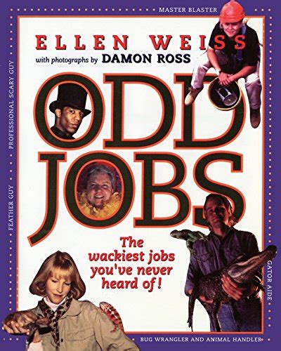 odd jobs the wackiest jobs youve never heard of Kindle Editon
