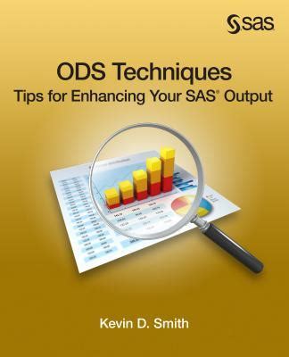 ods techniques tips for enhancing your sas output Doc
