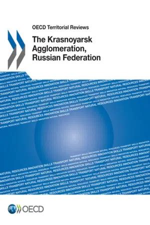 oecd territorial reviews krasnoyarsk agglomeration Epub