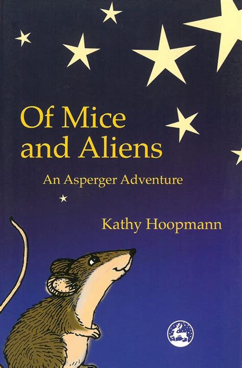 of mice and aliens an asperger adventure asperger adventures Reader