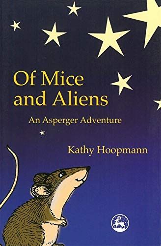 of mice and aliens an asperger adventure asperger adventures Reader