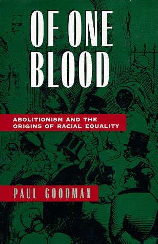 of one blood abolitionism and the origins of racial equality Kindle Editon