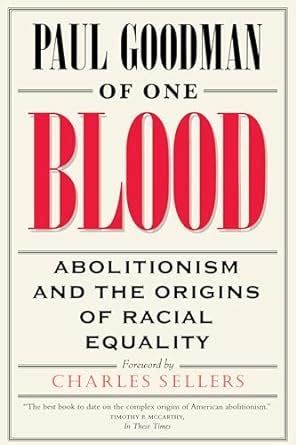 of one blood abolitionism and the origins of racial equality Kindle Editon