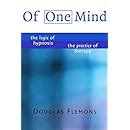 of one mind the logic of hypnosis the practice of therapy Kindle Editon