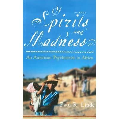 of spirits and madness an american psychiatrist in africa Kindle Editon
