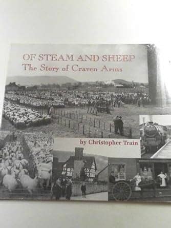 of steam and sheep the story of craven arms Reader