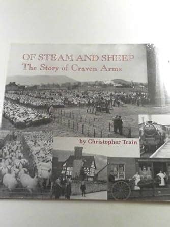 of steam and sheep the story of craven arms Reader