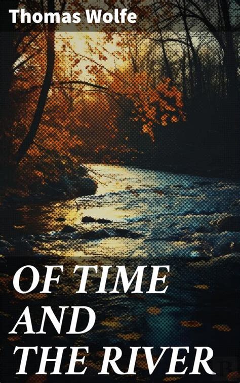 of time and the river Doc