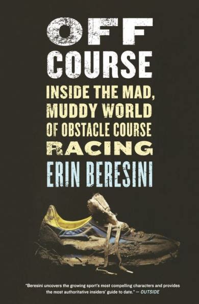 off course inside the mad muddy world of obstacle course racing Reader