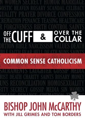 off the cuff and over the collar common sense catholicism Doc
