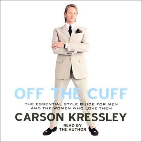 off the cuff the essential style guide for men and the women who love them Reader