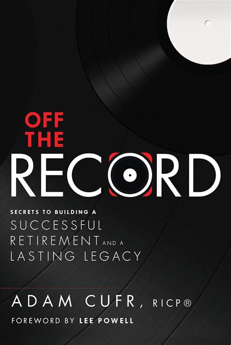 off the record secrets to building a successful retirement and a lasting legacy Kindle Editon