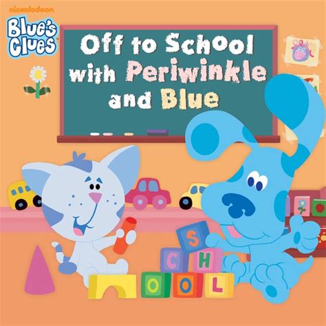 off to school with periwinkle and blue blues clues Reader