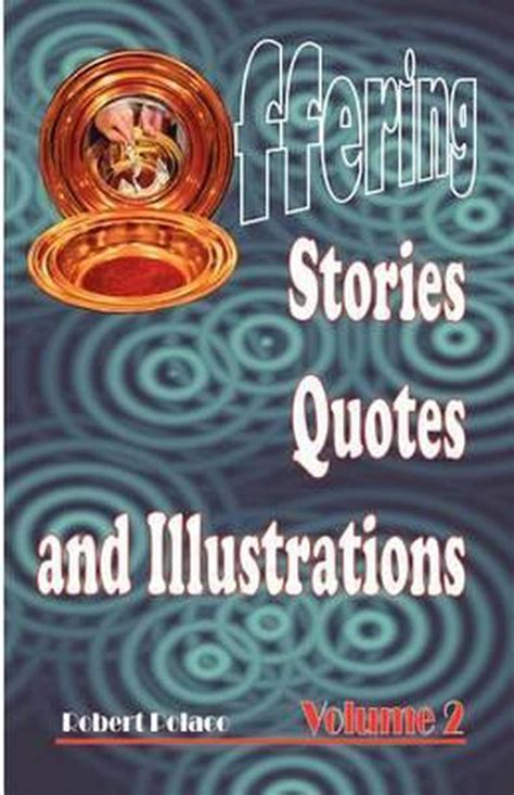 offering stories quotes and illustrations volume 2 Reader