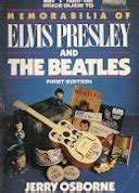 official price to memorabilia of elvis presley and the beatles Reader