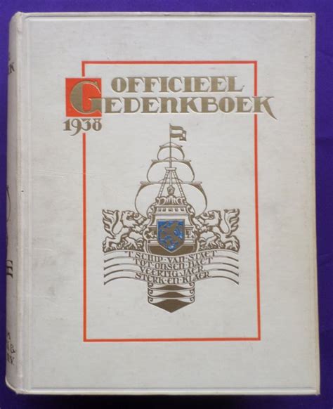 officieel gedenkboek 1938 uitgegeven tgv het 40 jarig regeeeringsjubileum van hm koningin wilhelmina Doc