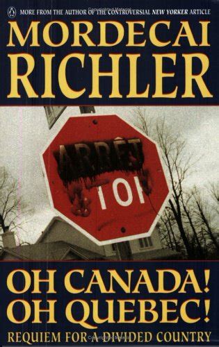 oh canada oh quebec requiem for a divided country Kindle Editon