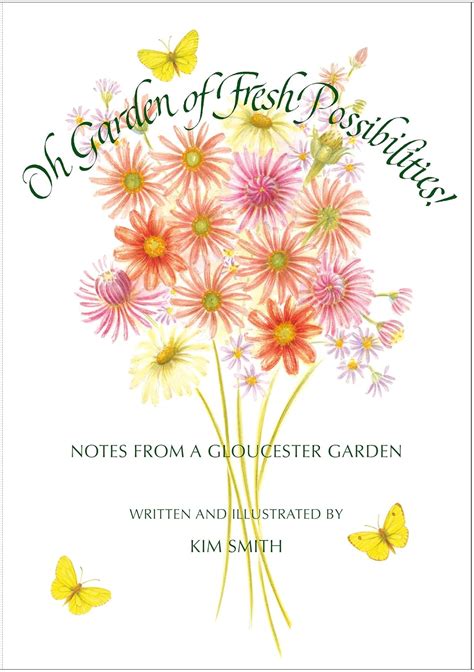 oh garden of fresh possibilities notes from a gloucester garden Kindle Editon