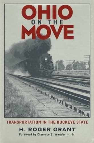 ohio on the move transportation in buckeye state ohio bicentennial series PDF