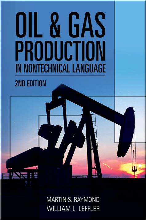 oil and gas production in nontechnical language Kindle Editon