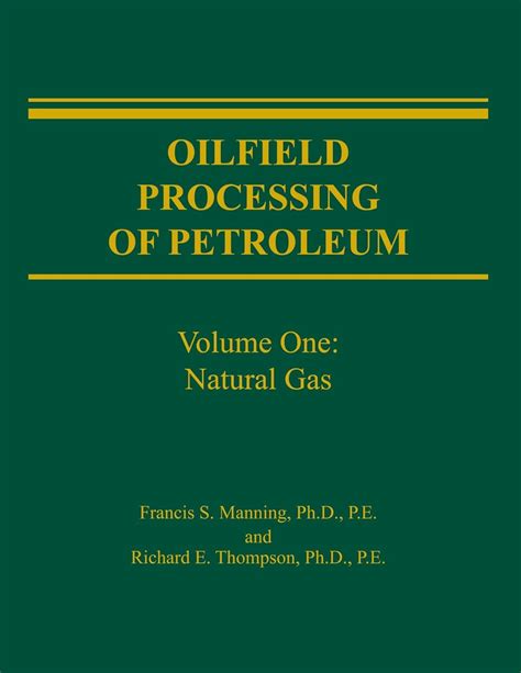 oilfield processing of petroleum manual solution PDF