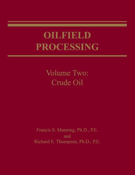 oilfield processing vol 2 crude oil Epub