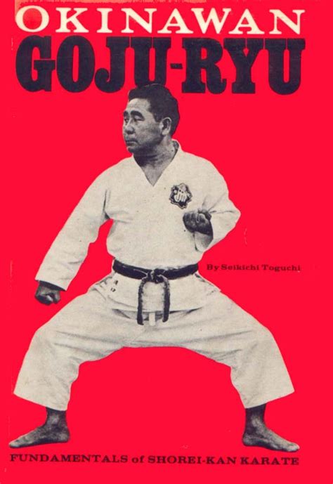 okinawan goju ryu fundamentals of shorei kan karate japanese arts Reader
