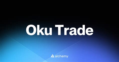 oku trade