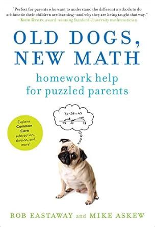old dogs new math homework help for puzzled parents Epub