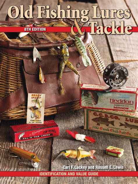 old fishing lures and tackle identification and value guide Doc