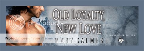 old loyalty new love Reader